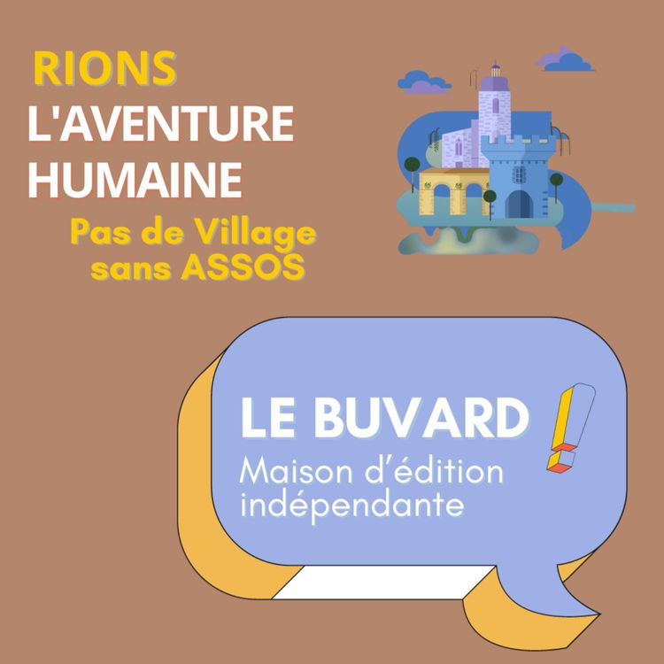 cover art for Pas de village sans assos épisode 6: Le Buvard