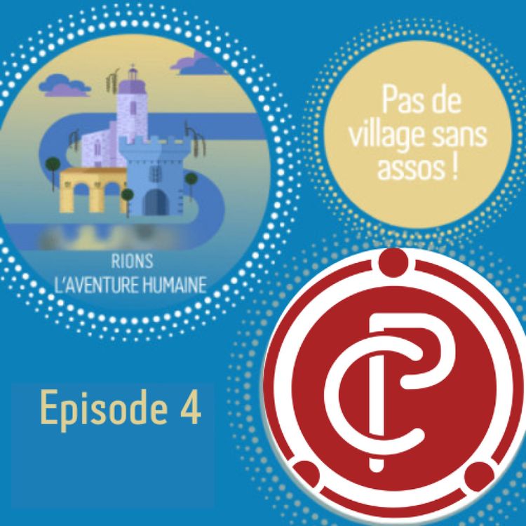 cover art for Pas de village sans assos épisode 5: Le Cercle Populaire de Rions