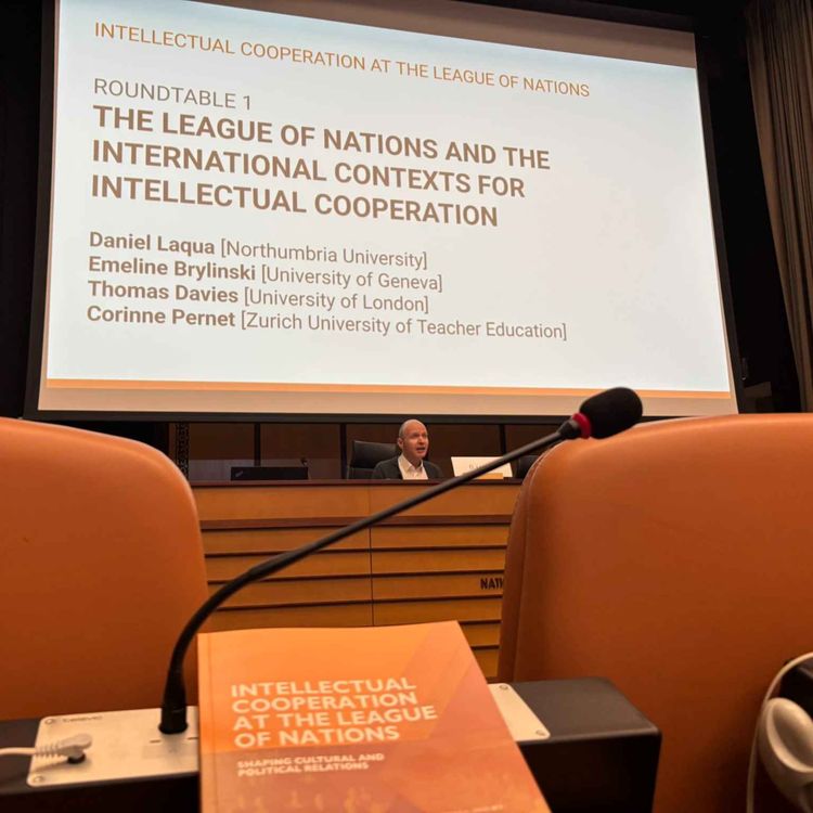 cover art for 100 Years of Ideas : Martin Grandjean & Daniel Laqua on Intellectual Cooperation