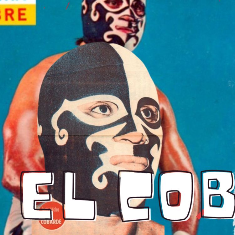 cover art for EL COBARDE || Leyendas Enmascaradas