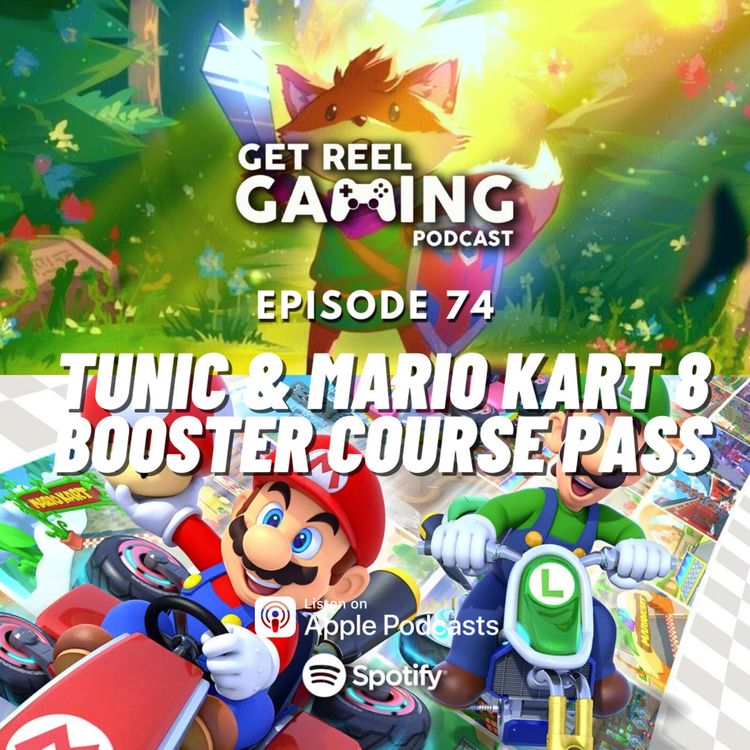 cover art for 74. Tunic & Mario Kart 8 Booster Course Pass