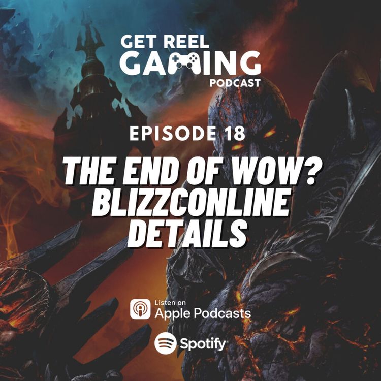 cover art for 18. The End Of WoW? Blizzconline Details