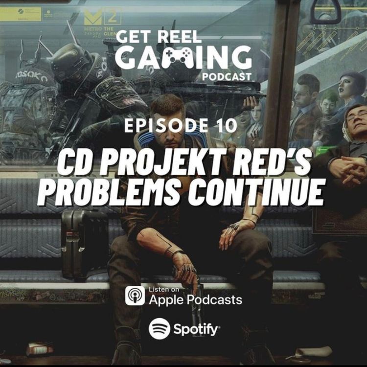 cover art for 10. CD Projekt Red's Problems Continue