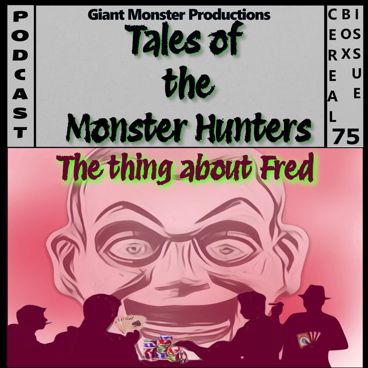 cover art for Issue 75. The thing about Fred