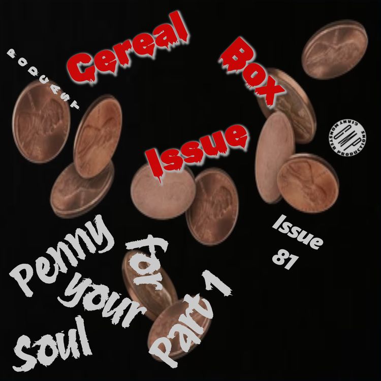 cover art for Issue 81. Penny for your soul part 1.