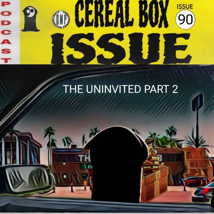cover art for Issue 90. The uninvited. Part 2.