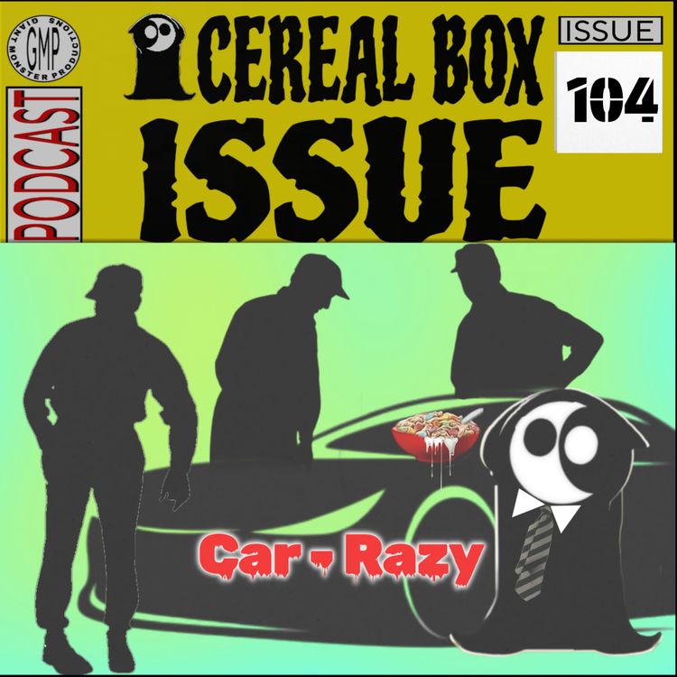 cover art for Issue 104. Car crazy