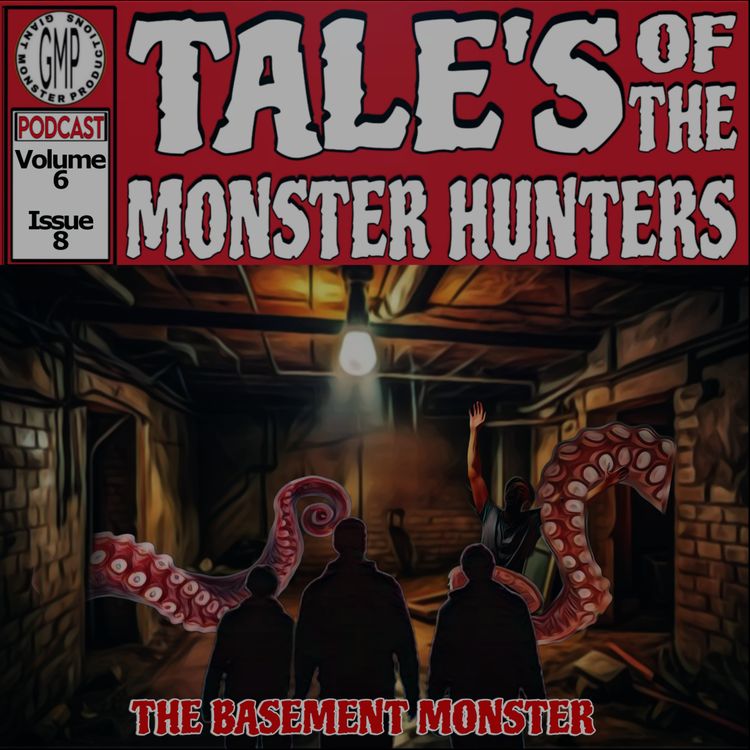 cover art for Volume 6. Issue 8. The basement monster.
