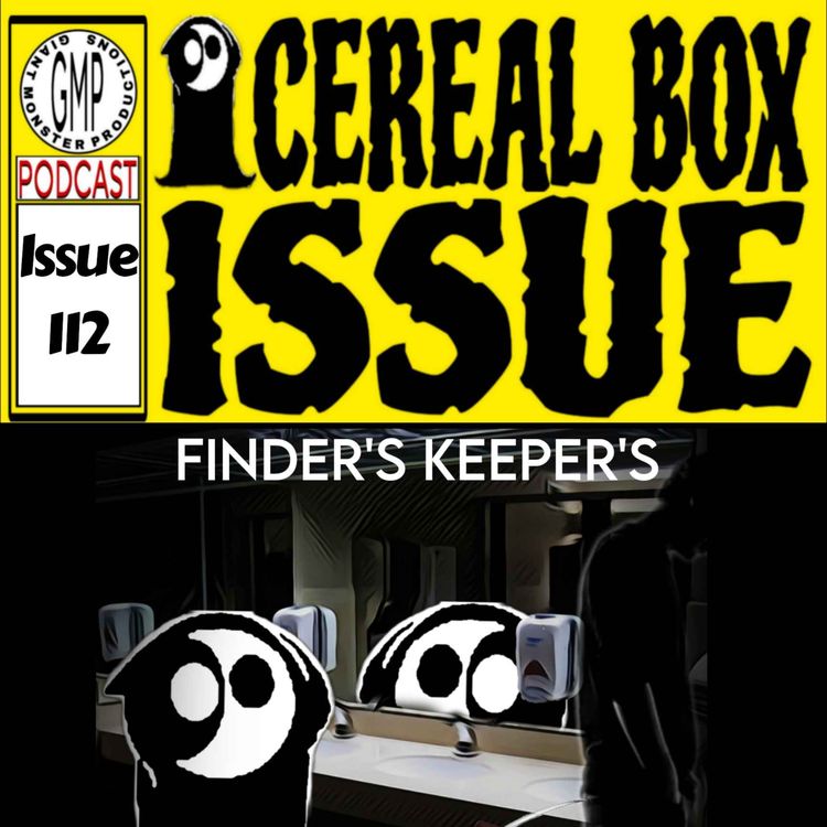 cover art for Issue 112. Finders keepers.