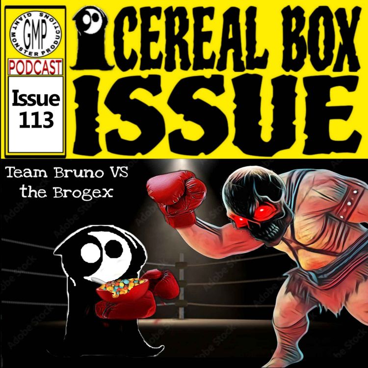 cover art for Issue 113. Team Bruno VS The Brogrex