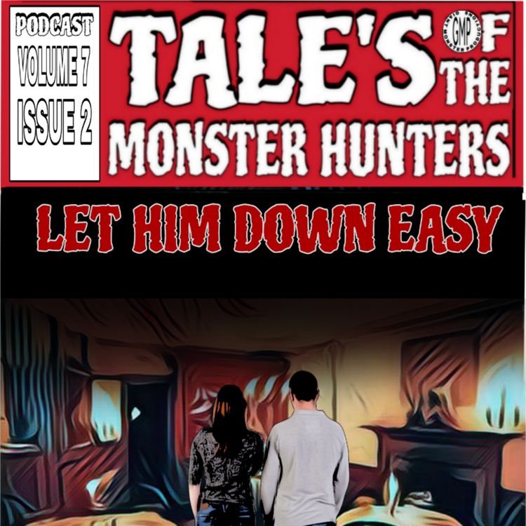 cover art for Volume 7. Issue 2. Let him down easy.