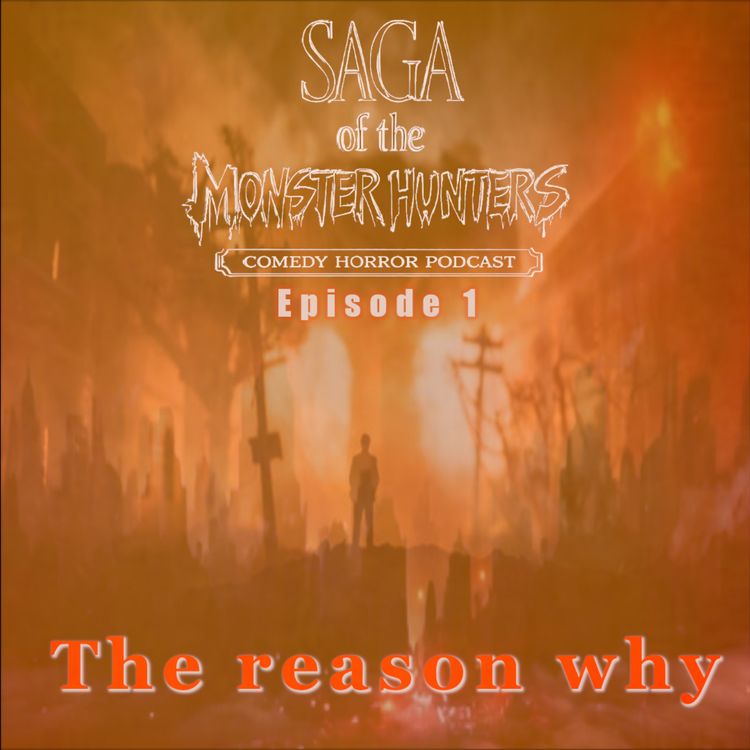 cover art for Season 1. Episode 1. The reason why