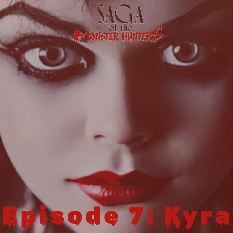 cover art for Season 1. Episode 7. Kyra.