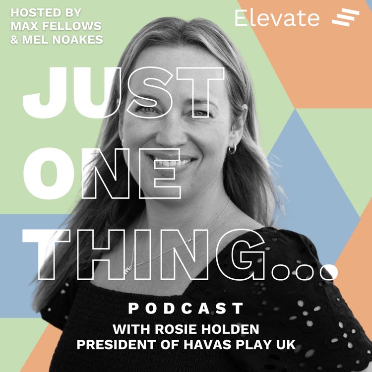 cover art for Rosie Holden – President of Havas Play UK