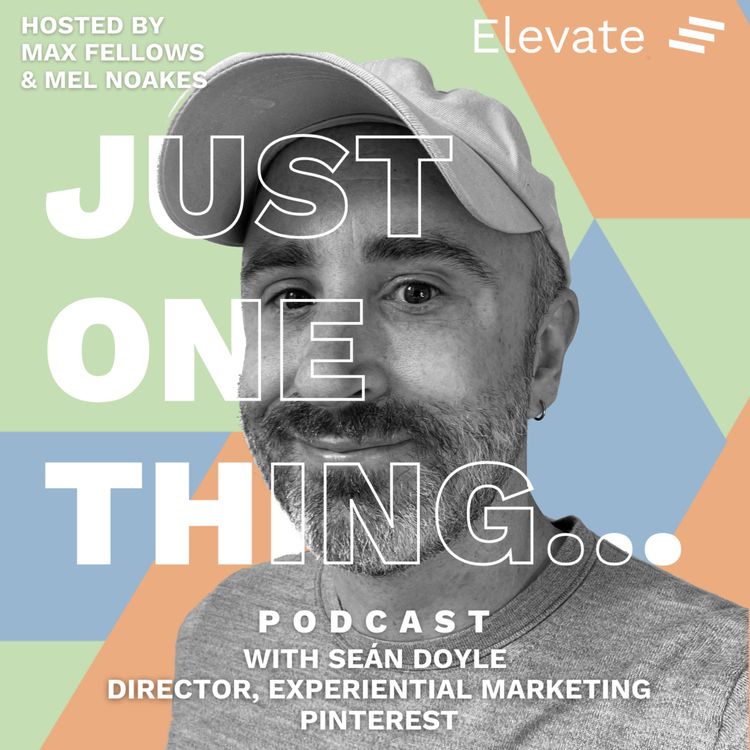 cover art for Seán Doyle – Director, Experiential Marketing at Pinterest