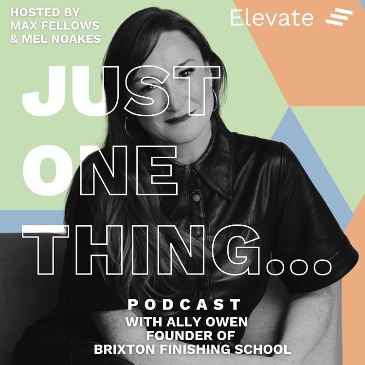 cover art for Ally Owen – Founder of Brixton Finishing School