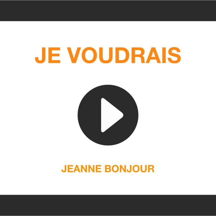 cover art for Je voudrais de Jeanne Bonjour.