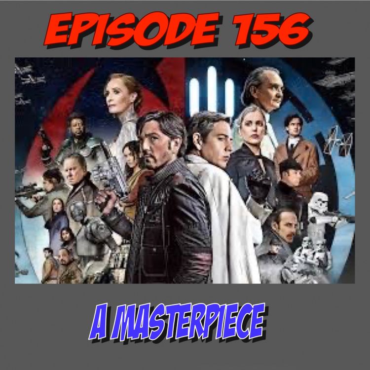 cover art for Episode 156: Andor Season 2 COMPLETE Recap (2025)
