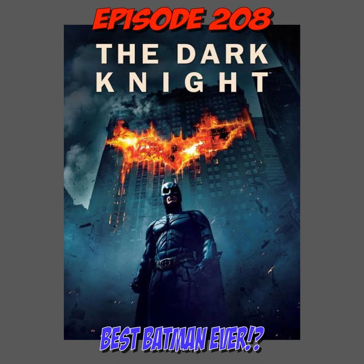 cover art for Episode 208: Best Batman Ever!?
