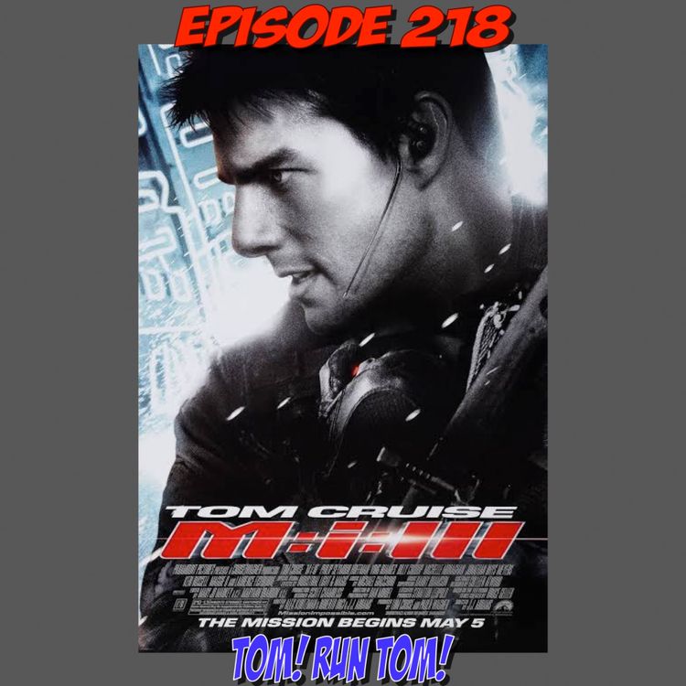 cover art for Episode 218: See Tom Run….AGAIN!