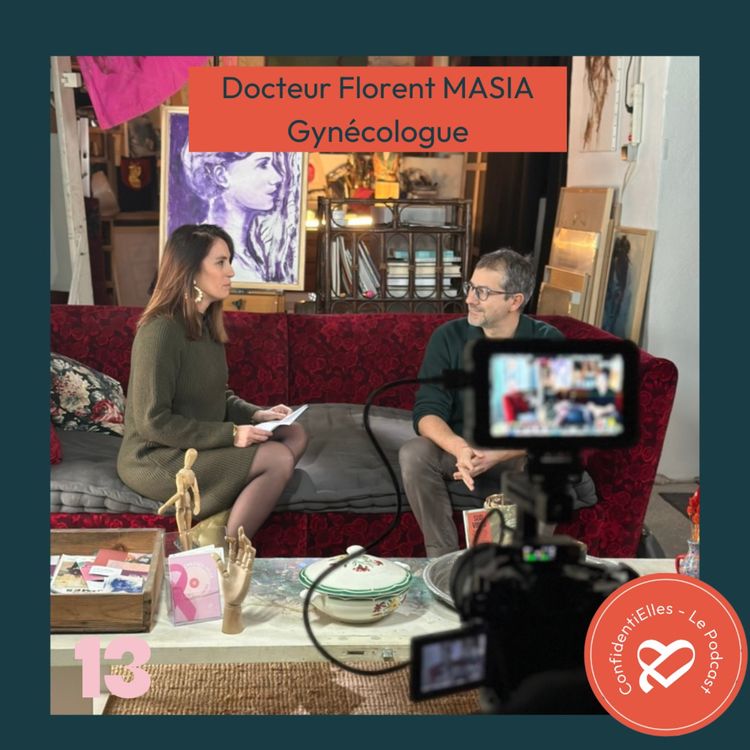 cover art for confidentiElles - épisode 13 - Docteur Florent Masia