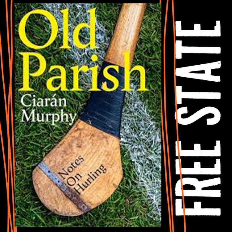 cover art for Never too old - Finding Ireland, and yourself, in hurling