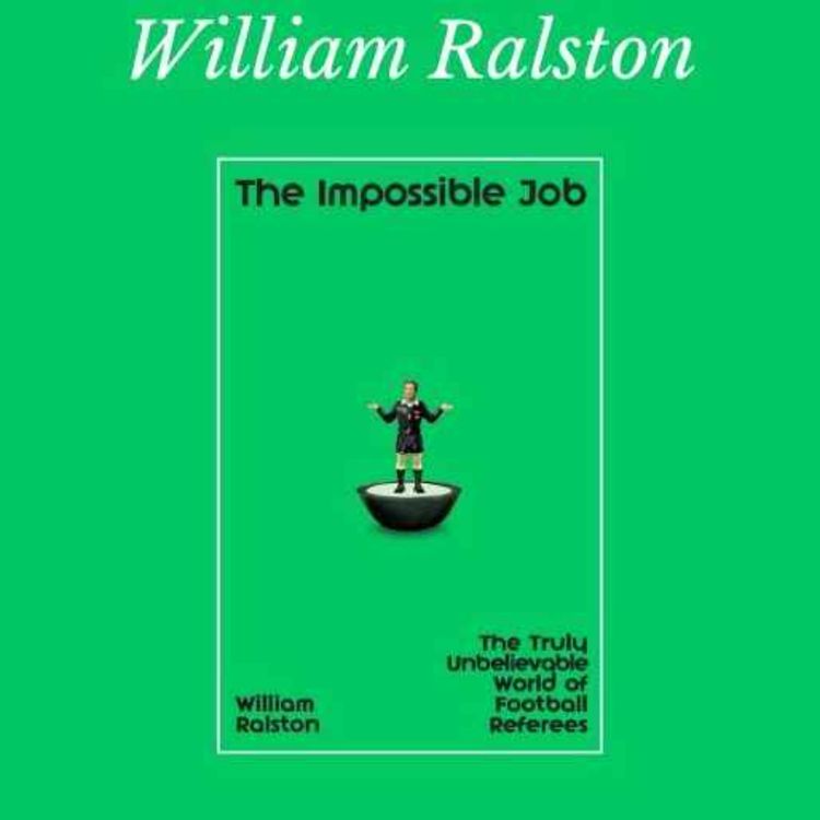 cover art for Why Nobody wants to be a Referee (and what it tells us about the world)