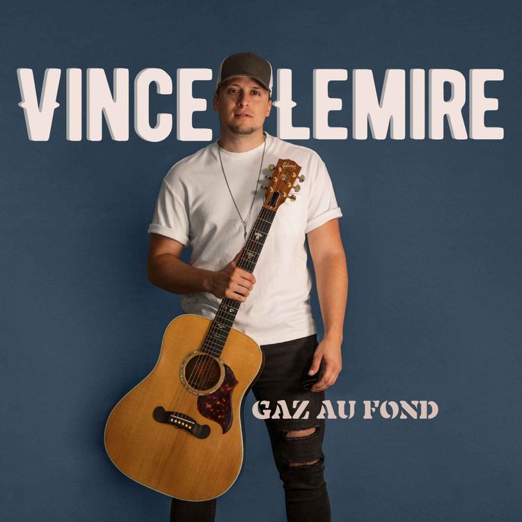 cover art for VINCE LEMIRE dans la boite