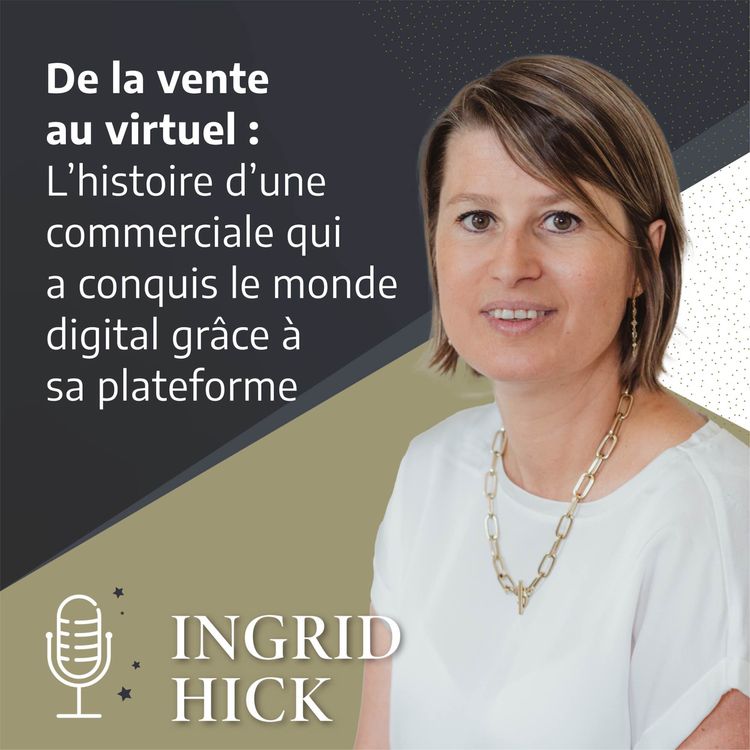 cover art for Ingrid HICK - De la vente au virtuel