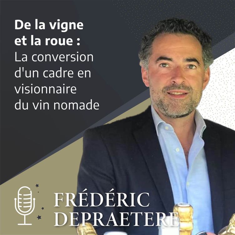 cover art for Frédéric DEPRAETERE - De la vigne et la roue