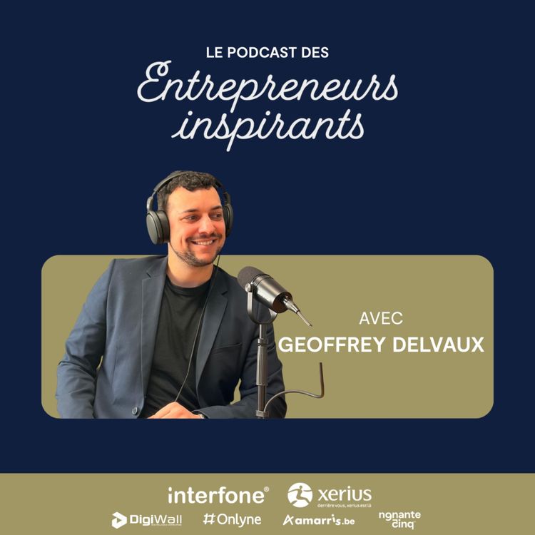 cover art for Geoffrey Delvaux (Immo Skool) - Rendre l’immobilier enfin compréhensible