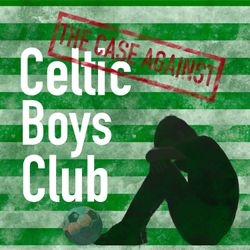 cover art for The Case Against Celtic Boys Club
