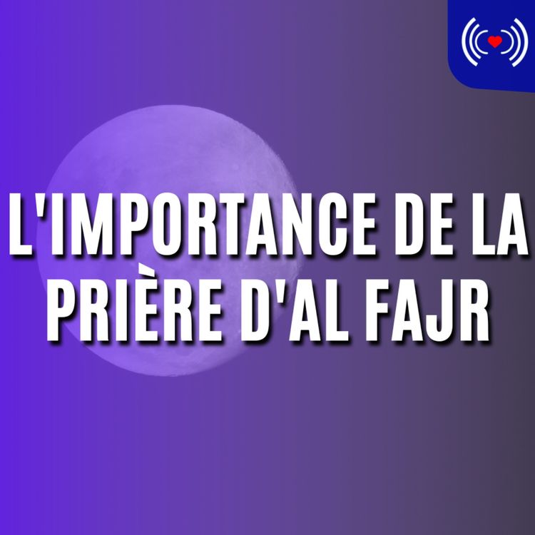 cover art for L'IMPORTANCE DE LA PRIÈRE D'AL FAJR