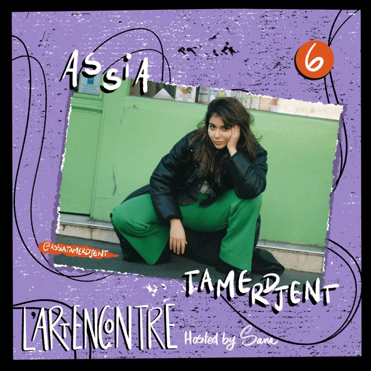 cover art for Episode 06- Assia Tamerdjent - Réalisatrice - " De la moulaga pour l'industrie du cinéma documentaire ! " 