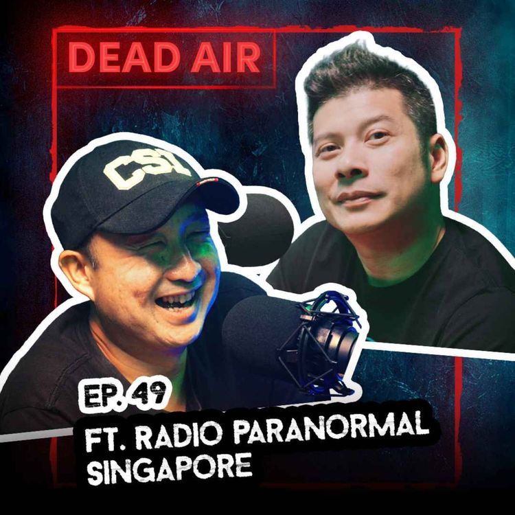 cover art for Changi Ghost Stories ft. Radio Paranormal Singapore - DEAD AIR