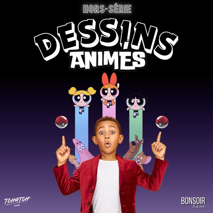 cover art for Hors-Série - Les Dessins Animés de notre enfance