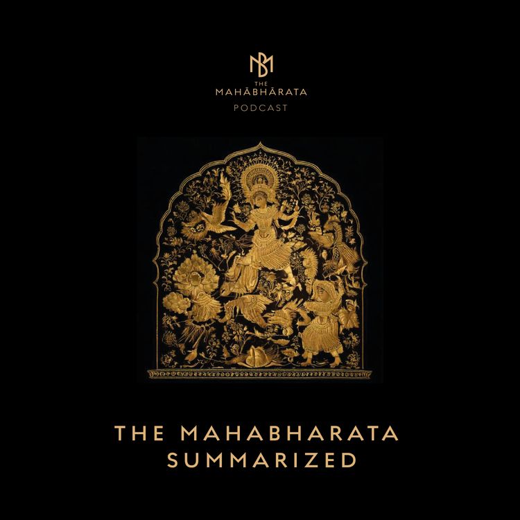 cover art for 32. The Mahabharata Summarized