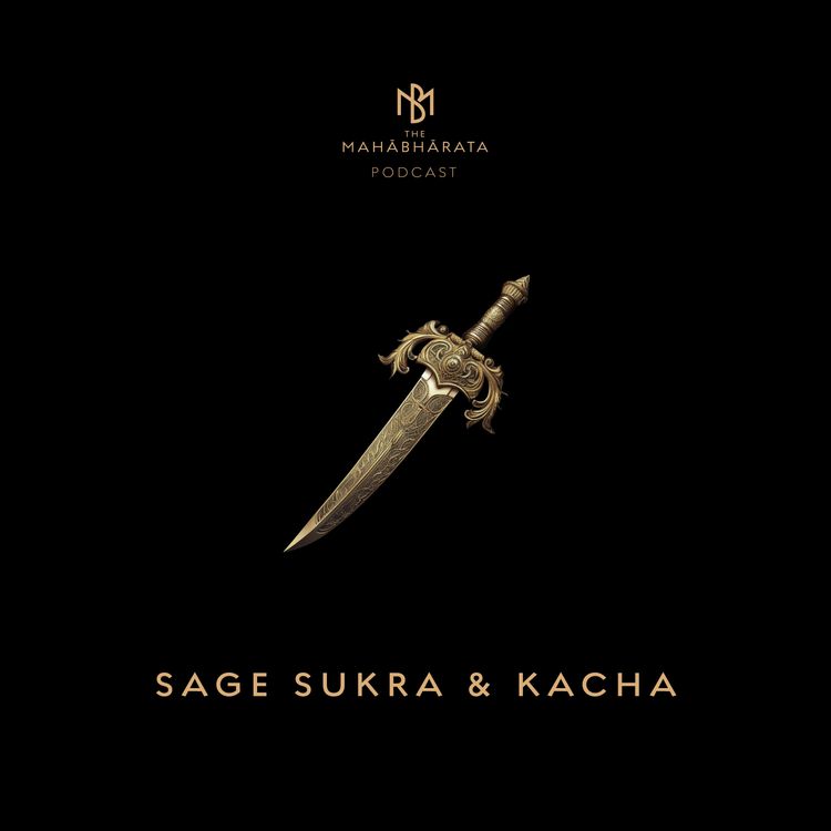 cover art for 41. Sage Sukra & Kacha