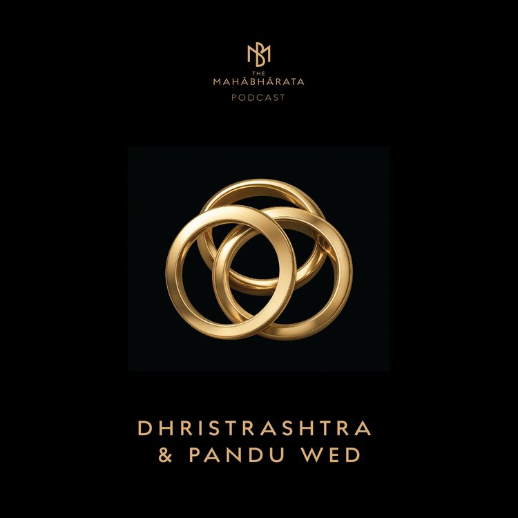 cover art for 60. Dhristrashtra & Pandu Wed