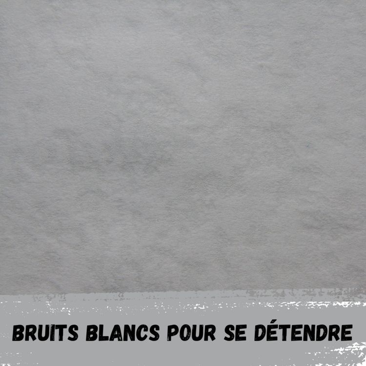cover art for  2h - Bruit gris /  2h - Gray noise