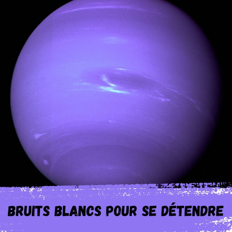 cover art for  2h - Planète Neptune /  2h - Planet Neptune