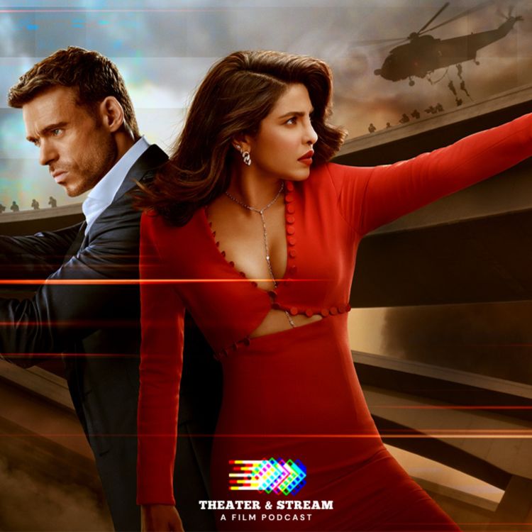 cover art for Theater & Stream: A Film Podcast - Episode #006 - Citadel