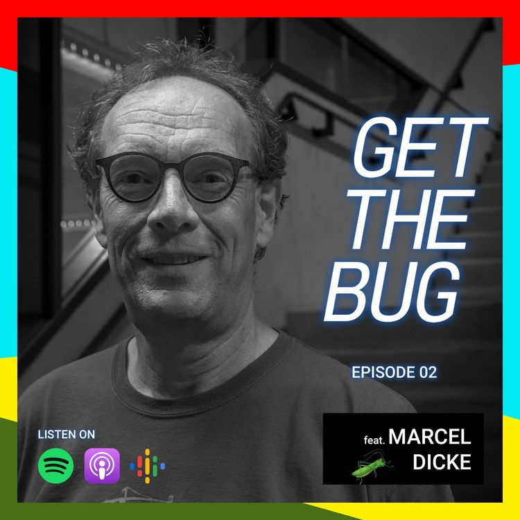 cover art for #02 No Life Without Insects: Marcel Dicke on the crucial role of insects in the food and agriculture system