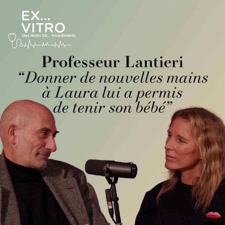 cover art for Professeur Lantieri : "Donner de nouvelles mains à Laura lui a permis de tenir son bébé"