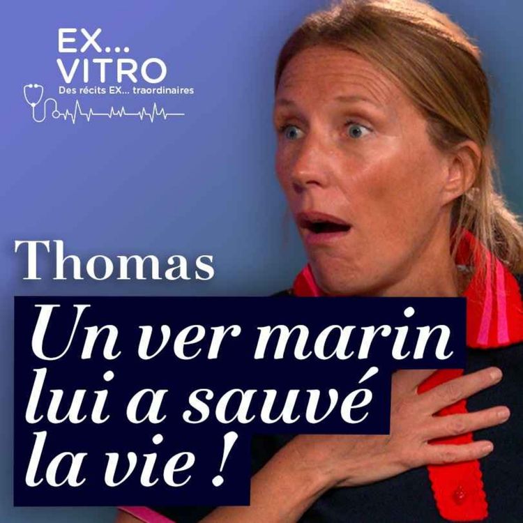cover art for Un ver marin lui a sauvé la vie !