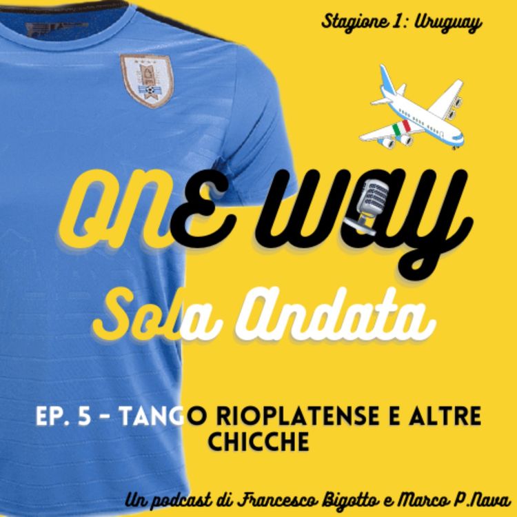 cover art for One Way - Sola Andata: Tango Rioplatense e altre chicche