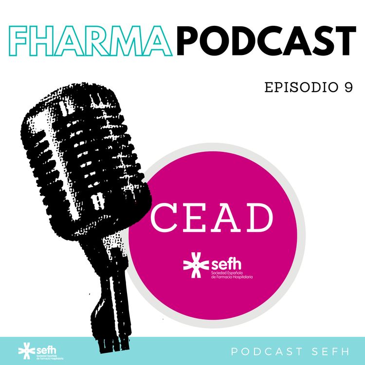 cover art for FHarmaPodcast |1x09| El CEAD de la SEFH: Coordinando la formación continuada de calidad para los profesionales