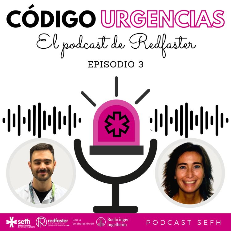 cover art for Código Urgencias |1x03| Intoxicación por paracetamol: ¿Tenemos ganador entre pauta tradicional o SNAP?