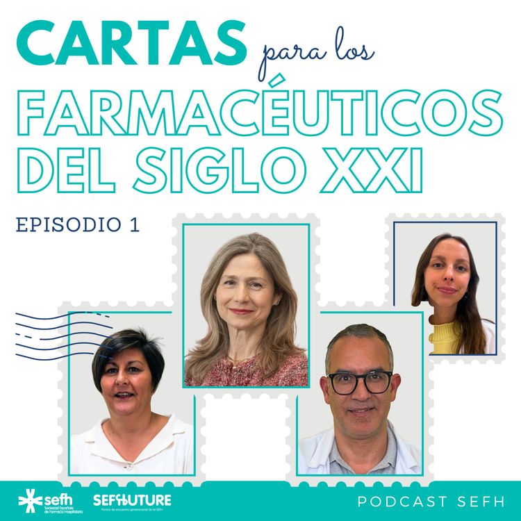 cover art for Cartas intergeneracionales |1x01| Farmacia clínica, pensamiento crítico y vocación