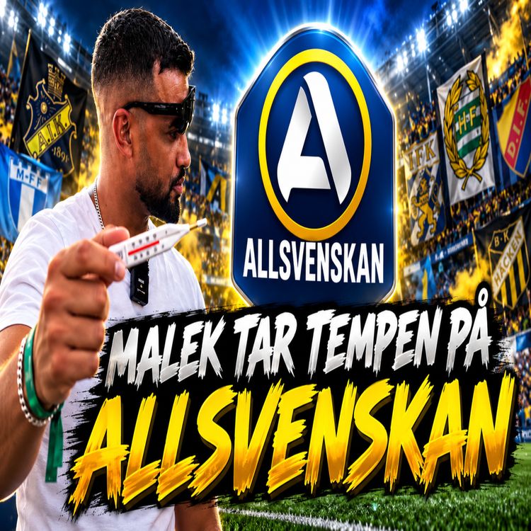 cover art for 215. Malek Tar Tempen På Allsvenskan
